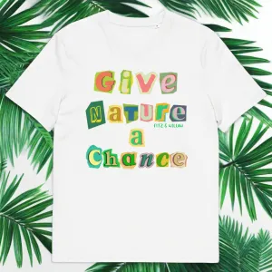 Give nature a chance, Unisex sustainable t-shirt