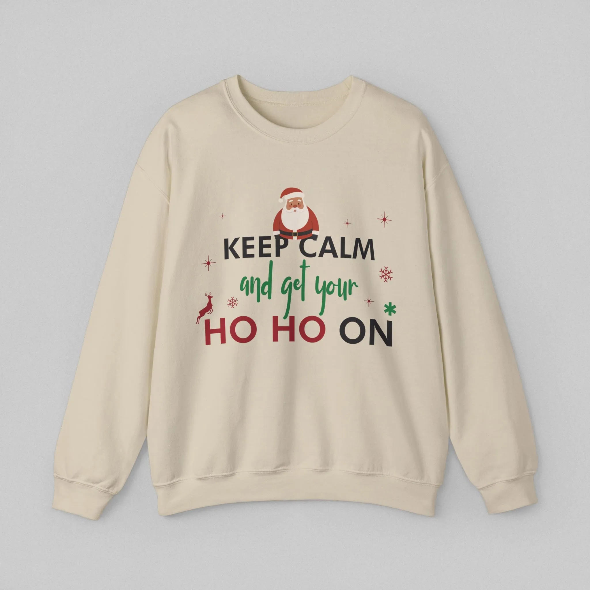 Keep Calm, Ho Ho On! Women’s Sweatshirt