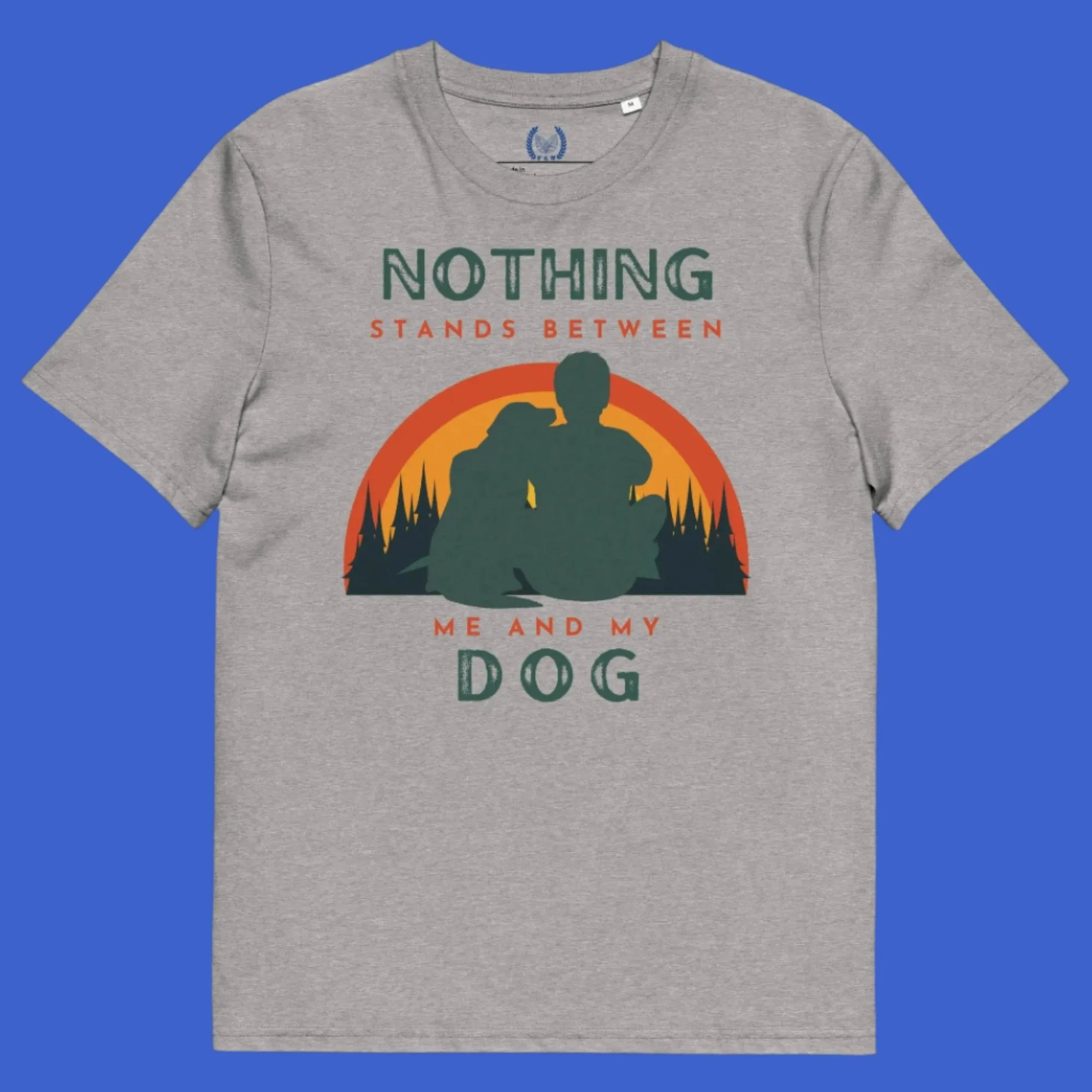 Nothing Stands Between Dog, Eco-conscious t-shirt