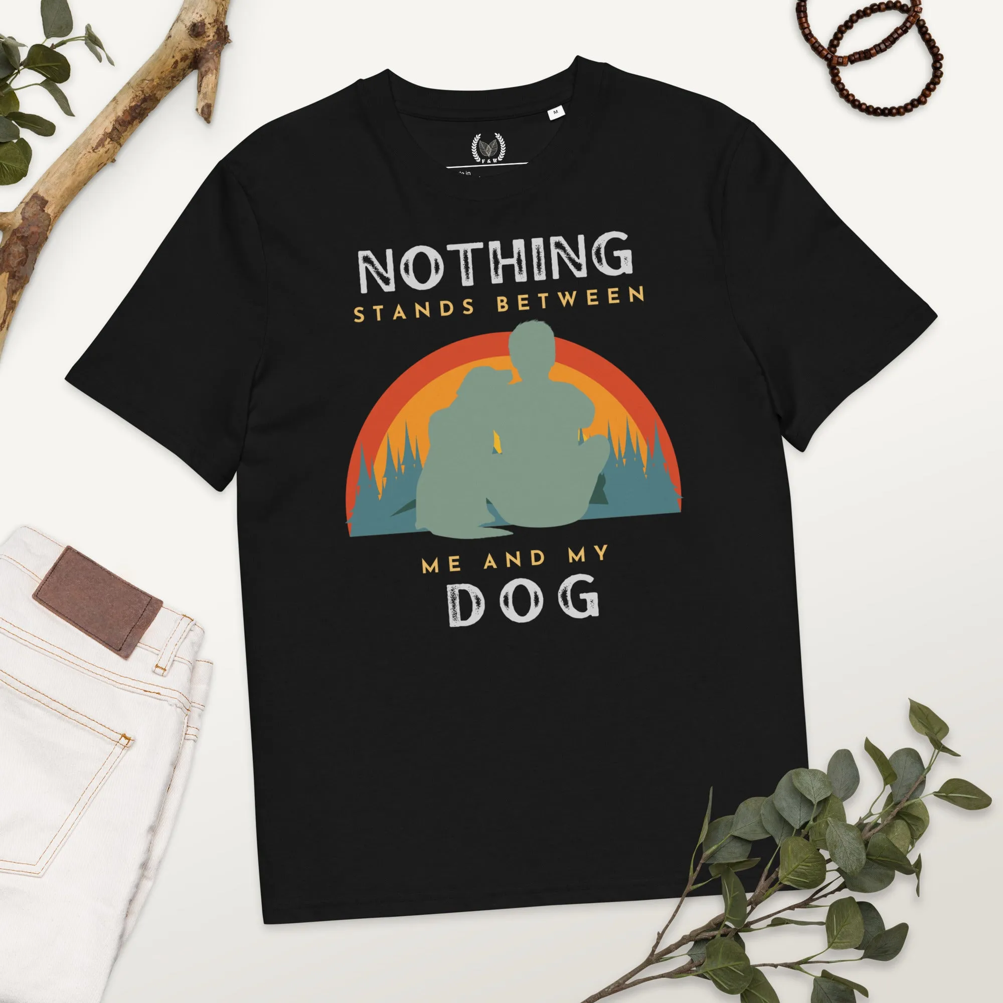 Nothing Stands Between Dog, Eco-conscious t-shirt