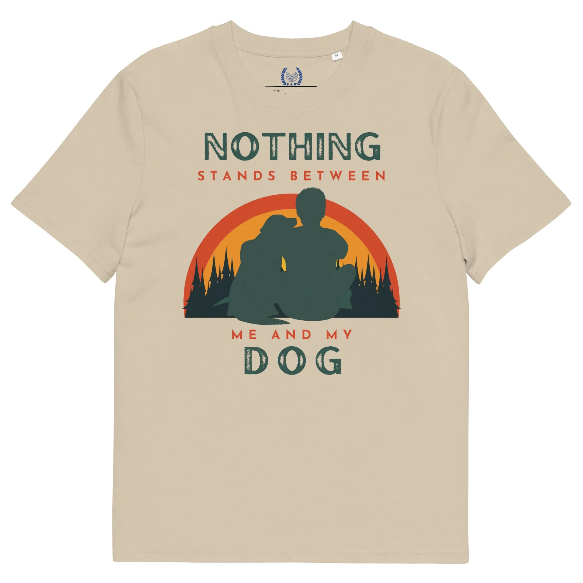 Nothing Stands Between Dog, Eco-conscious t-shirt