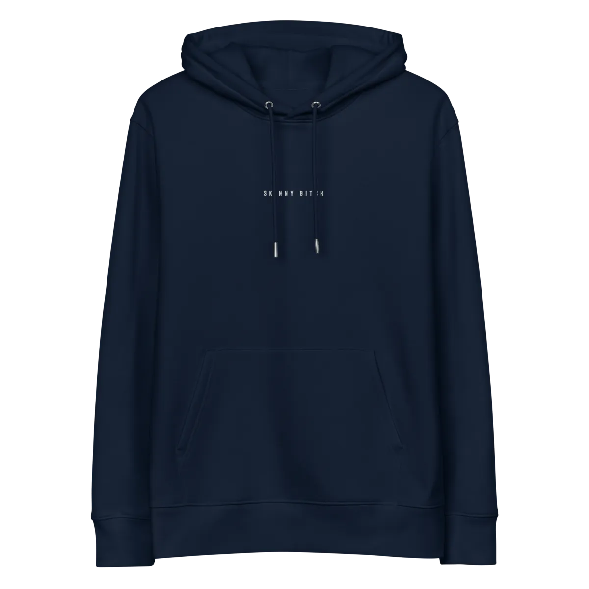 The Skinny Bitch eco hoodie